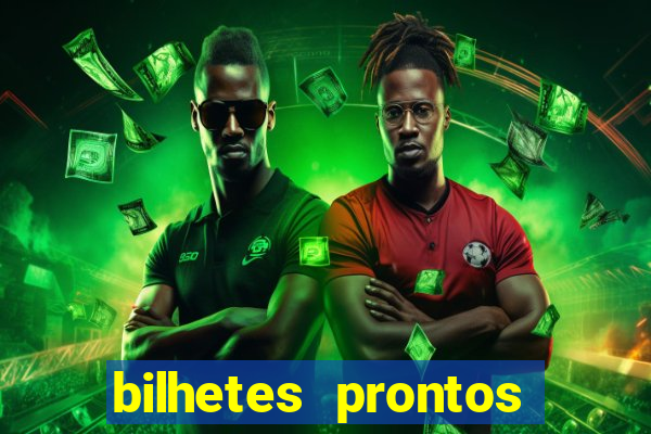 bilhetes prontos futebol hoje